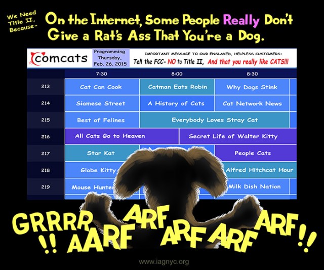 Cartoon with caption: We Need Title II Because- On the INternet, Some People Really Don't Give a Rat's Ass That You're a Dog.